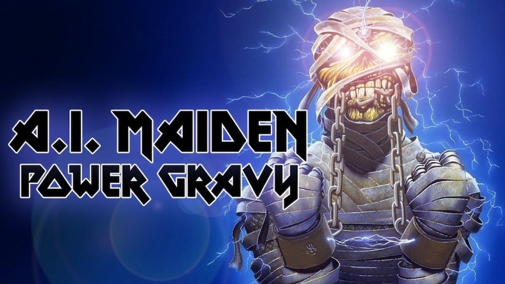 AI maiden power gravy