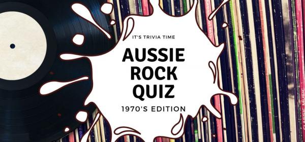 Aussie Rock Quiz - 1970's Edition