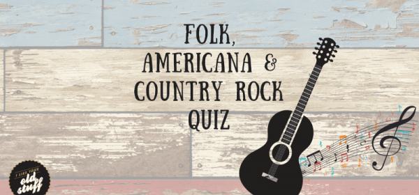 Folk, Americana & Country Rock Quiz