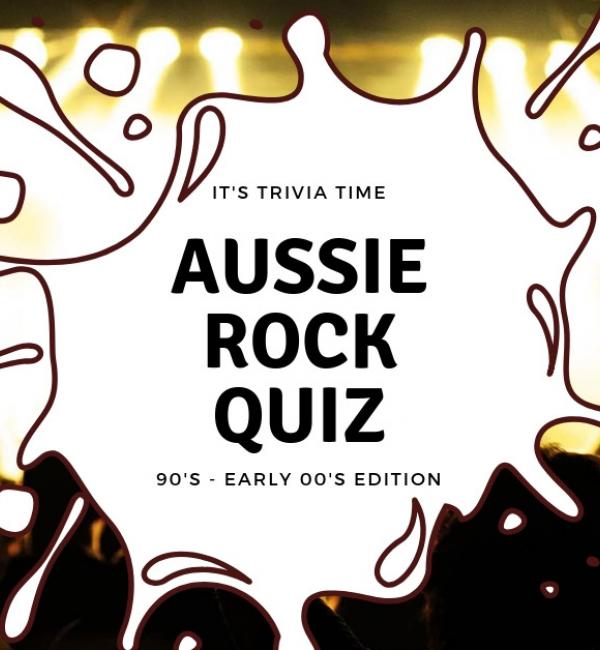 Aussie Rock Quiz (90s + early 00s Edition)