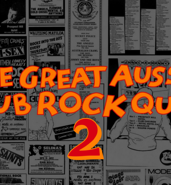 The Great Aussie Pub Rock Quiz - Part 2